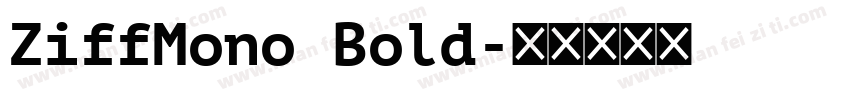 ZiffMono Bold字体转换